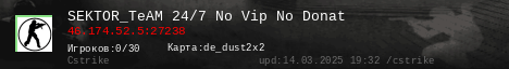 SEKTOR_TeAM 24/7 No Vip No Donat